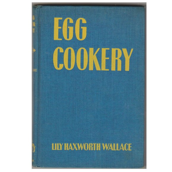 Vintage 1945 Cookbook, Egg Cookery, Tested Recipes for Breakfast Lunch Dinner - Picture 1 of 2
